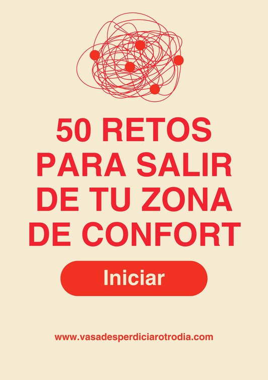 50 Retos para Salir de Tu Zona de Confort (Versión Completa)